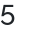 5